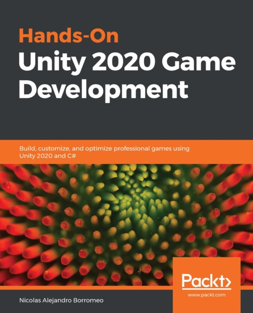 E-Book Hands-On Unity 2020 Game Development Borromeo Nicolas Alejandro Borromeo