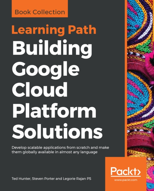 E-knjiga Building Google Cloud Platform Solutions Hunter Ted Hunter