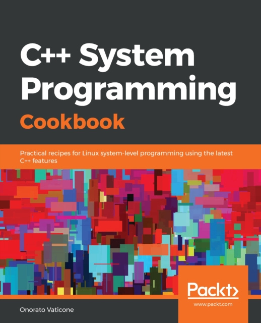 E-knjiga C++ System Programming Cookbook Vaticone Onorato Vaticone