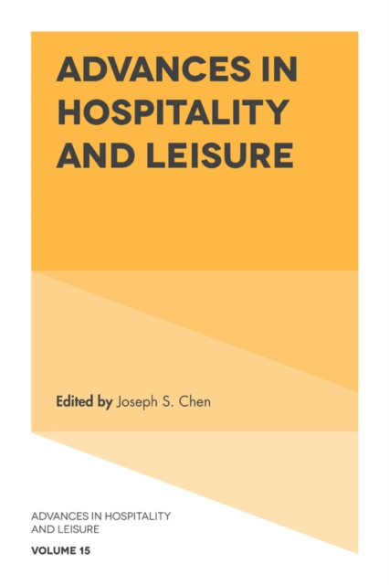 E-Book Advances in Hospitality and Leisure Joseph S. Chen