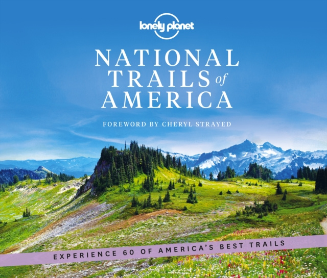 E-kniha Lonely Planet National Trails of America Lonely Planet Lonely Planet
