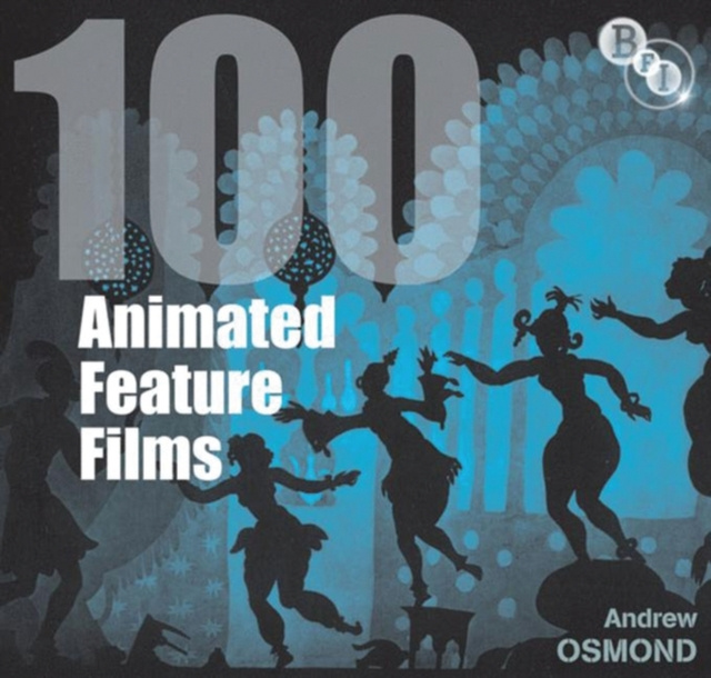 E-Book 100 Animated Feature Films Osmond Andrew Osmond