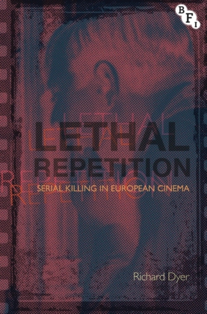 E-book Lethal Repetition Dyer Richard Dyer