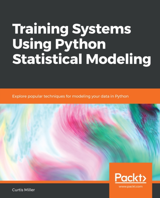 E-Book Training Systems Using Python Statistical Modeling Miller Curtis Miller
