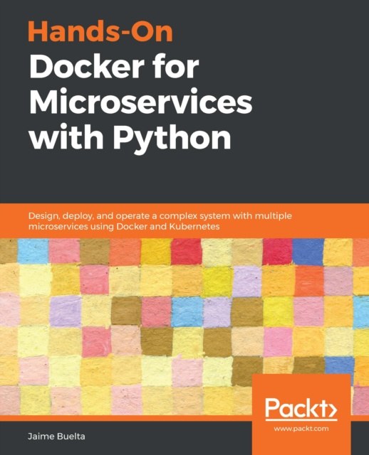 E-knjiga Hands-On Docker for Microservices with Python Buelta Jaime Buelta