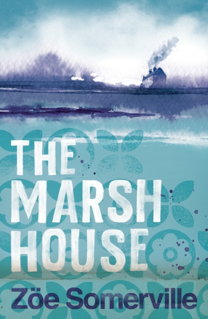 E-Book Marsh House Zoe Somerville