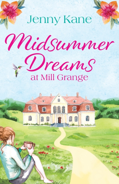 E-book Midsummer Dreams at Mill Grange Jenny Kane