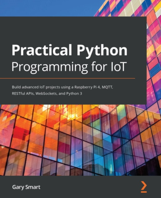 E-knjiga Practical Python Programming for IoT Smart Gary Smart