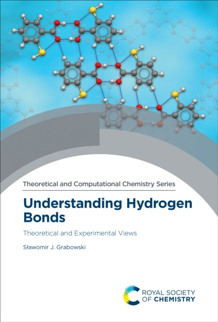 E-book Understanding Hydrogen Bonds Slawomir J Grabowski