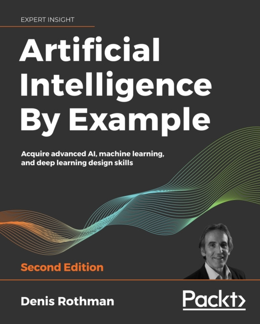 E-knjiga Artificial Intelligence By Example Rothman Denis Rothman