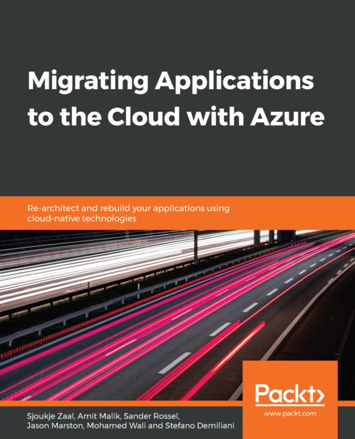 E-knjiga Migrating Applications to the Cloud with Azure Zaal Sjoukje Zaal