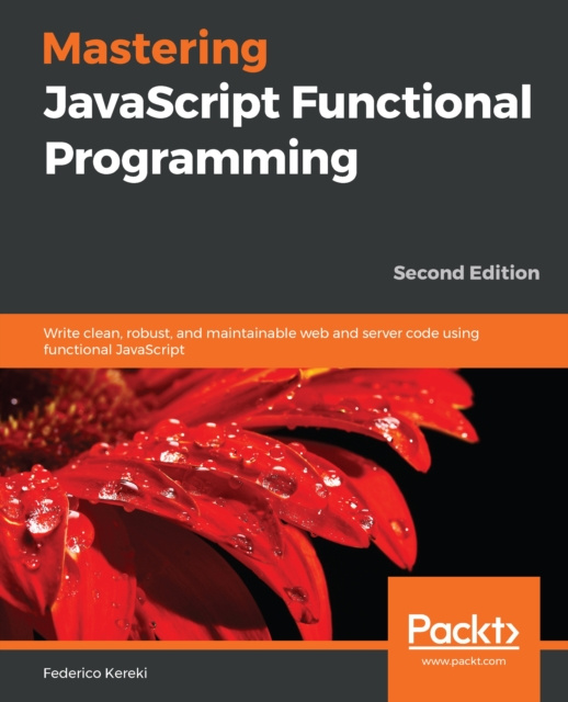E-Book Mastering JavaScript Functional Programming Kereki Federico Kereki