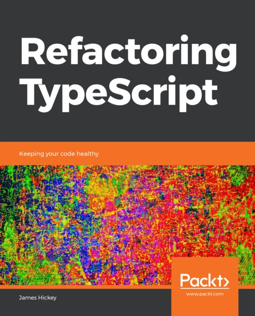 E-knjiga Refactoring TypeScript Hickey James Hickey