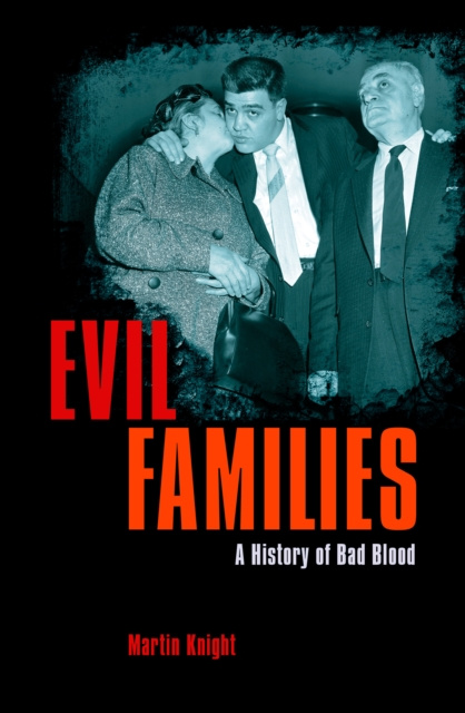E-könyv Evil Families Martin Knight