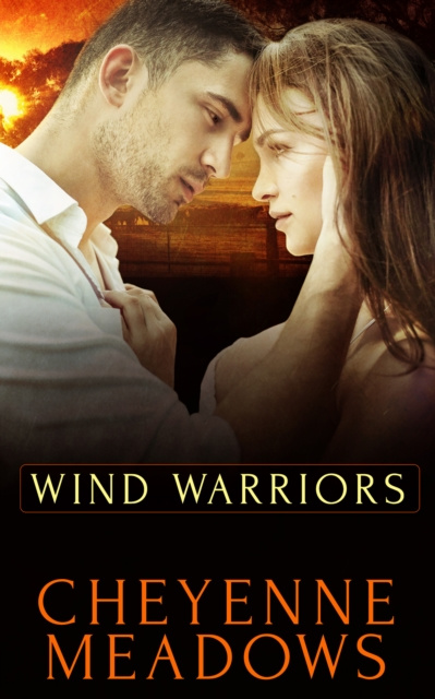 E-kniha Wind Warriors: Part Two Cheyenne Meadows