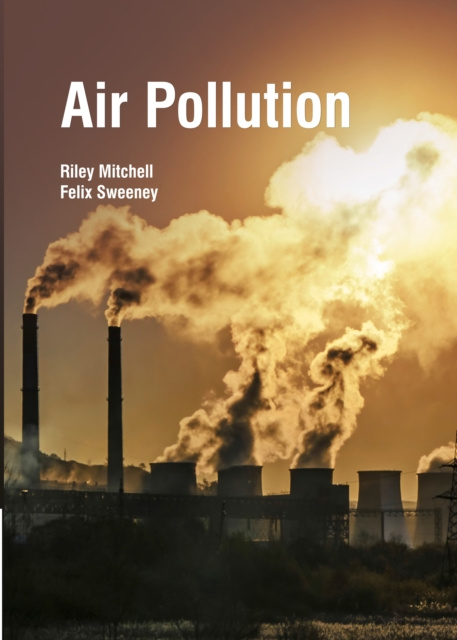 E-knjiga Air Pollution Riley Mitchell & Felix Sweeney