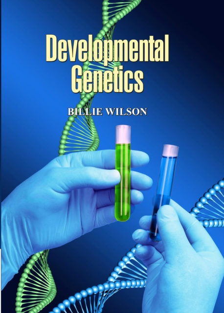 E-knjiga Developmental Genetics Billie Wilson