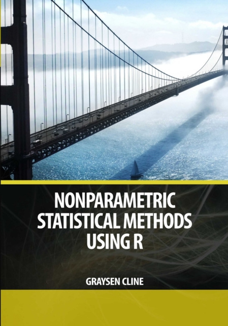 E-knjiga Nonparametric Statistical Methods Using R Graysen Cline