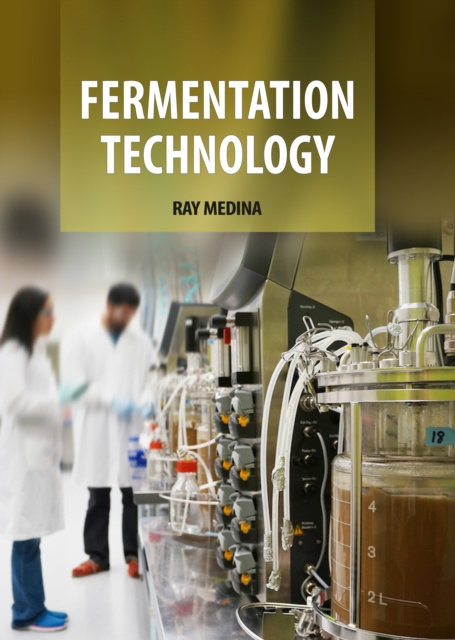 E-knjiga Fermentation Technology Ray Medina