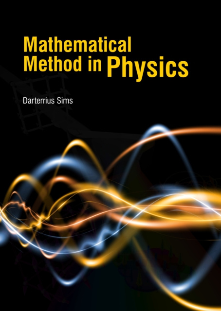 E-knjiga Mathematical Method in Physics Darterrius Sims