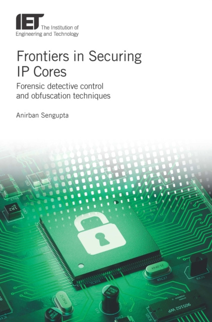 E-book Frontiers in Securing IP Cores Sengupta Anirban Sengupta