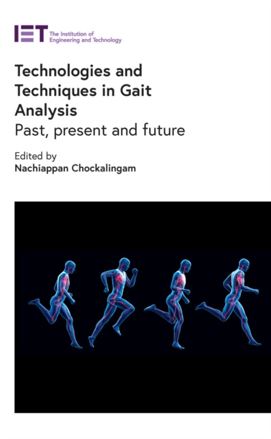Libro elettronico Technologies and Techniques in Gait Analysis Chockalingam Nachiappan Chockalingam