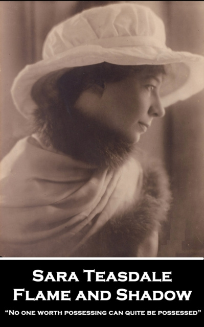 E-book Flame and Shadow Sara Teasdale