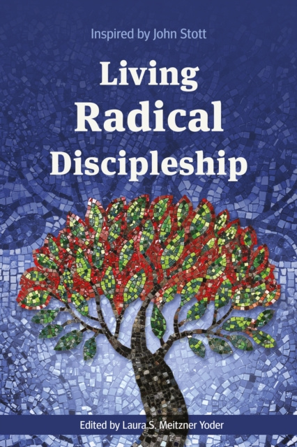 E-knjiga Living Radical Discipleship Laura S. Meitzner Yoder