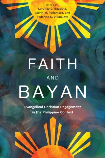 E-knjiga Faith and Bayan Lorenzo C. Bautista