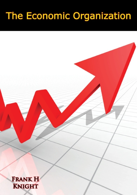 E-book Economic Organization Frank H Knight