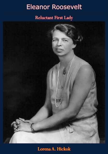 E-book Eleanor Roosevelt Lorena A. Hickok