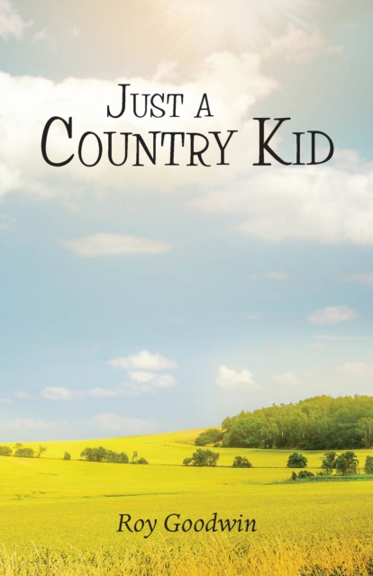 E-knjiga Just a Country Kid Roy Goodwin