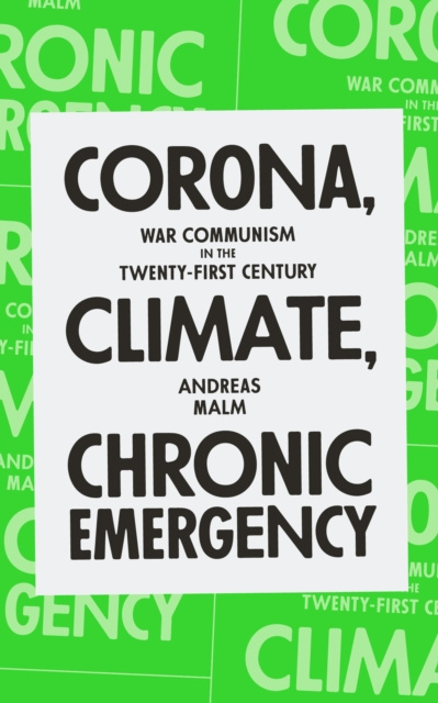 E-kniha Corona, Climate, Chronic Emergency Andreas Malm