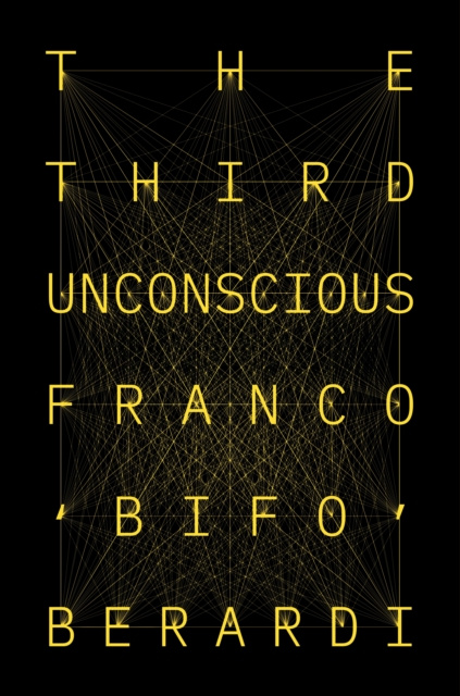 E-book Third Unconscious Franco Bifo Berardi