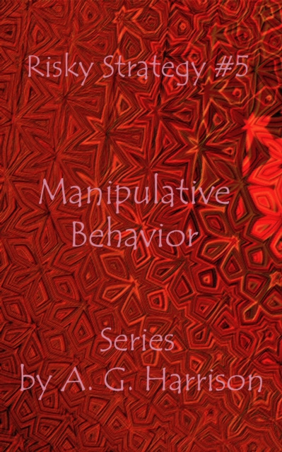 E-knjiga Manipulative Behavior A. G. Harrison
