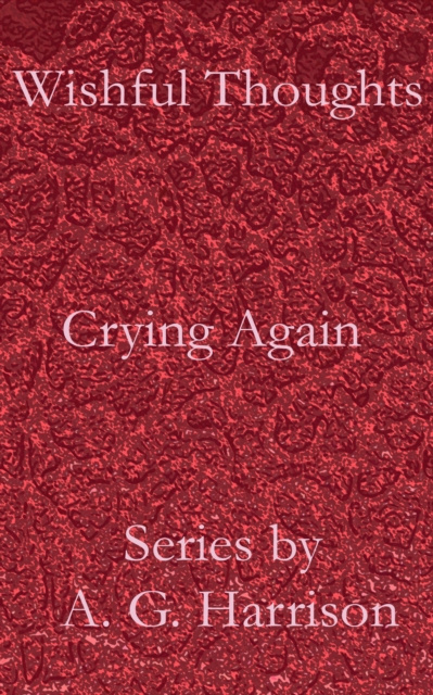 E-knjiga Crying Again A. G. Harrison