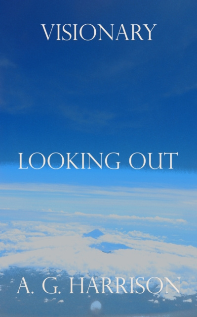 E-knjiga Looking Out A. G. Harrison
