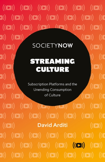 E-Book Streaming Culture David Arditi