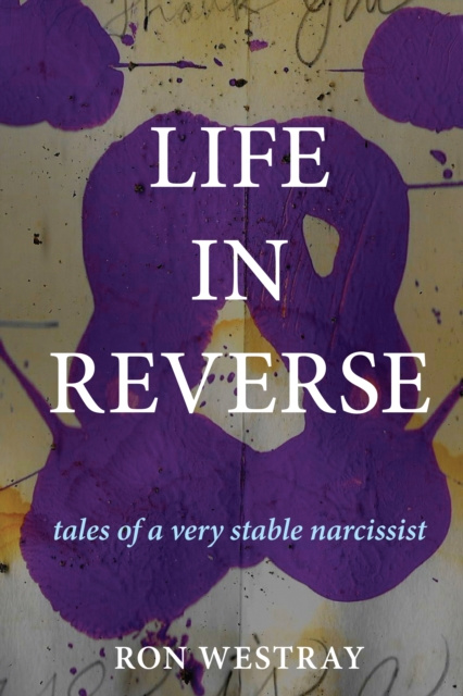 E-book Life in Reverse Ron Westray