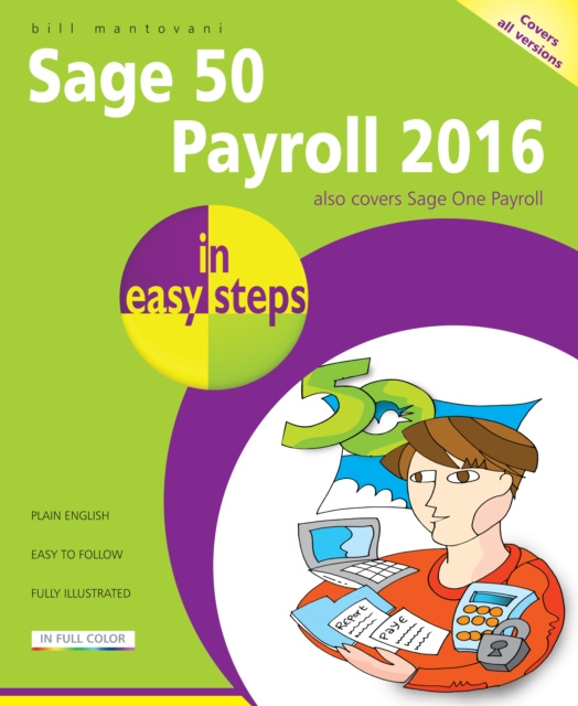 E-knjiga Sage 50 Payroll 2016 in easy steps Bill Mantovani