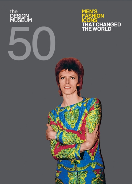 E-Book Fifty Men's Fashion Icons that Changed the World Dan Jones