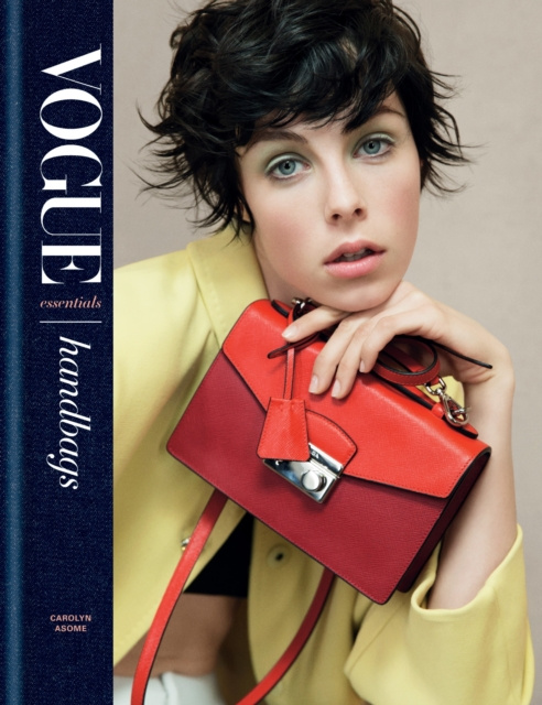 E-kniha Vogue Essentials: Handbags Carolyn Asome