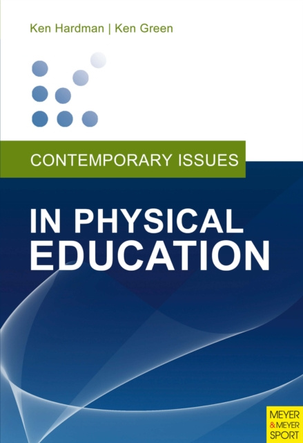 E-kniha Contemporary Issues in Physical Education Ken Hardman