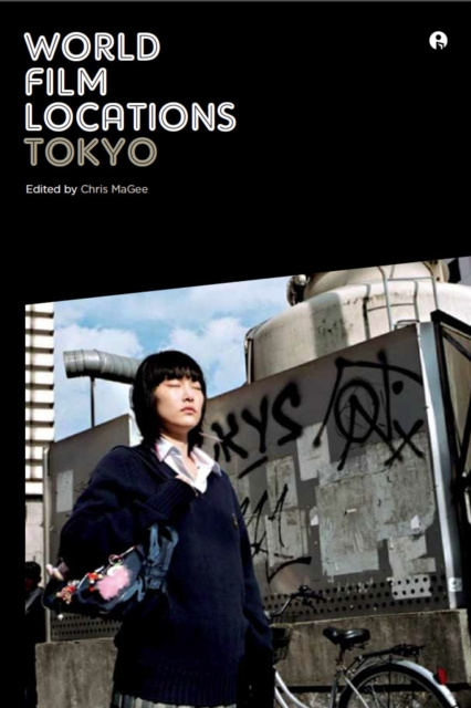 E-knjiga World Film Locations: Tokyo Chris MaGee
