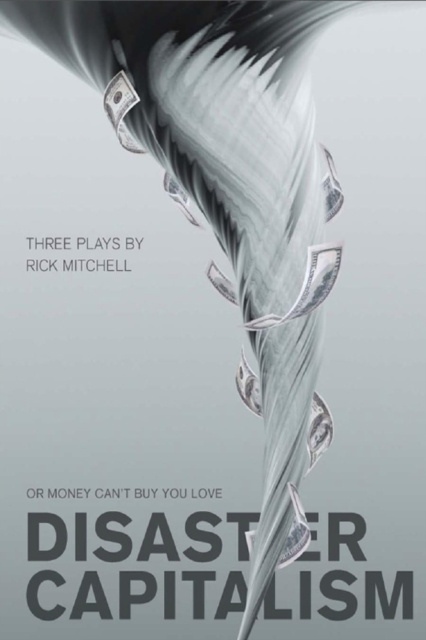 ebook Disaster Capitalism Rick Mitchell