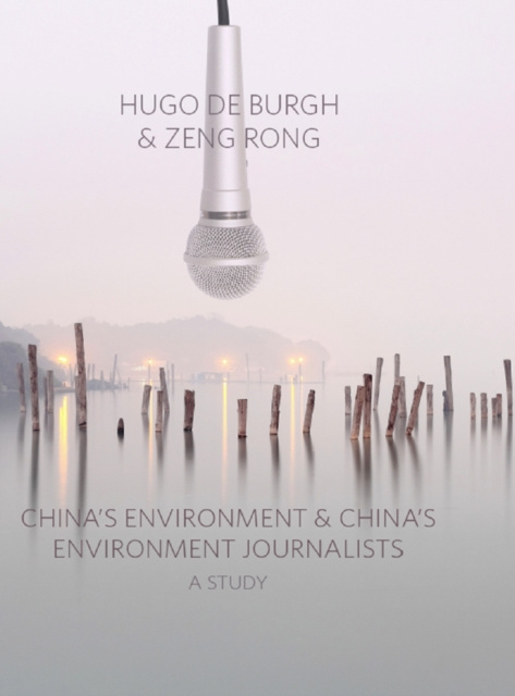 E-book China's Environment and China's Environment Journalists Hugo De Burgh