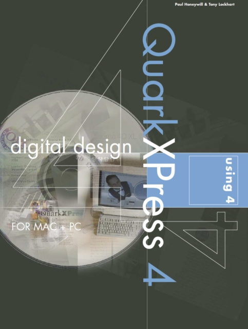 E-book Digital Design using QuarkXPress 4 Paul Honeywill