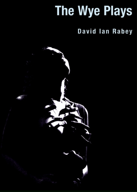E-book Wye Plays David Ian Rabey