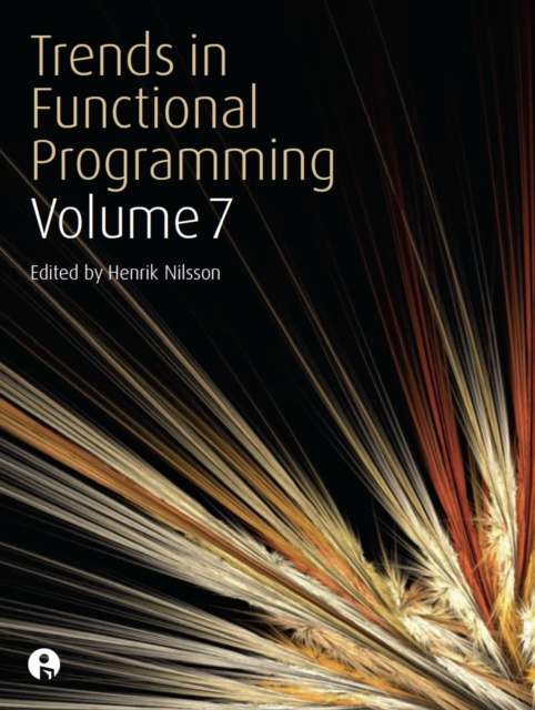 E-Book Trends in Functional Programming Volume 7 Henrik Nilsson