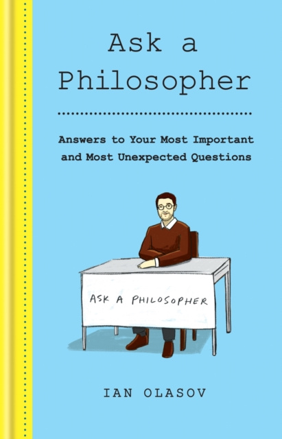 E-knjiga Ask a Philosopher Ian Olasov